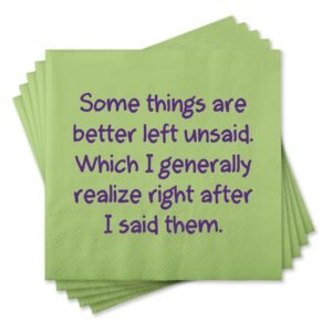 Funny Cocktail Napkins - Better left unsaid