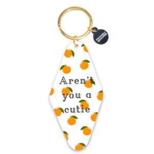 Printed Keychain Aren't You A Cutie